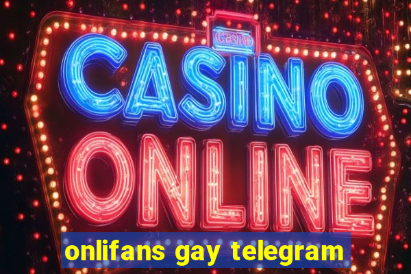 onlifans gay telegram